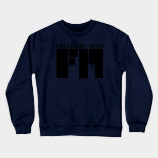 Freedom Man Crewneck Sweatshirt